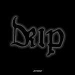 ATEEZ ‘Drip’ Review: Music Video Breakdown & Lyrics Meaning