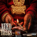 Byron Messia – Need Drugs: Dancehall’s New Pop Crossover Hit